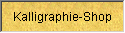 Kalligraphie-Shop