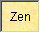 Zen
