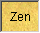 Zen